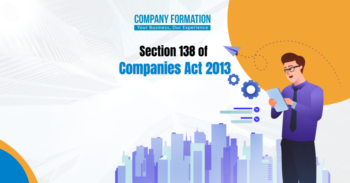 Section 138 of Companies Act 2013